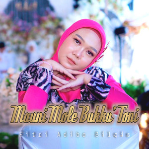 Download Lagu Fitri Adiba Bilqis - Mauni Mole Bukku Toni MP3 Download Lagu Fitri Adiba Bilqis - Mauni Mole Bukku Toni MP3