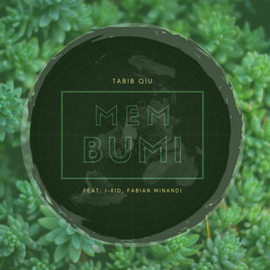 Download Lagu Tabib Qiu, I-Kid, Fabian Winandi - Membumi MP3 Download Lagu Tabib Qiu, I-Kid, Fabian Winandi - Membumi MP3