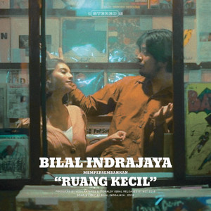 Download Lagu Bilal Indrajaya - Ruang Kecil MP3 Download Lagu Bilal Indrajaya - Ruang Kecil MP3