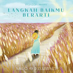 Download Lagu MALIQ & D'Essentials - Langkah Baikmu Berarti MP3 Download Lagu MALIQ & D'Essentials - Langkah Baikmu Berarti MP3