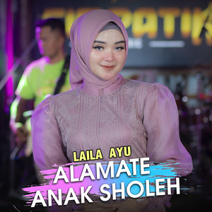 Download Lagu Laila Ayu - Alamate Anak Soleh MP3
