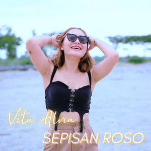 Download Lagu Vita Alvia - Sepisan Roso MP3 Download Lagu Vita Alvia - Sepisan Roso MP3
