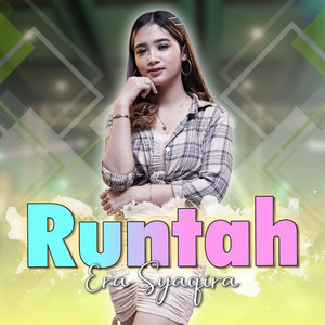 Download Lagu Era Syaqira - Runtah MP3 Download Lagu Era Syaqira - Runtah MP3