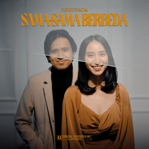 Download Lagu REGUNADA - SAMA-SAMA BERBEDA MP3 Download Lagu REGUNADA - SAMA-SAMA BERBEDA MP3