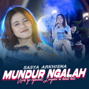 Download Lagu Sasya Arkhisna - Mundur Ngalah MP3 Download Lagu Sasya Arkhisna - Mundur Ngalah MP3