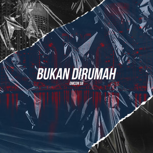 Download Lagu Omcon SB - Bukan Dirumah MP3 Download Lagu Omcon SB - Bukan Dirumah MP3