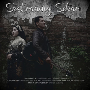 Download Lagu Chrisnanta Aria, Wawan Sudjono - Sastraning Sekar MP3 Download Lagu Chrisnanta Aria, Wawan Sudjono - Sastraning Sekar MP3