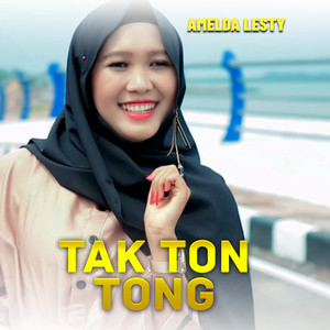Download Lagu Amelda Lesty - TAK TON TONG MP3 Download Lagu Amelda Lesty - TAK TON TONG MP3