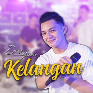 Download Lagu Dory Harsa - Kelangan MP3 Download Lagu Dory Harsa - Kelangan MP3