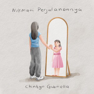 Download Lagu Chintya Gabriella - Nikmati Perjalanannya MP3 Download Lagu Chintya Gabriella - Nikmati Perjalanannya MP3