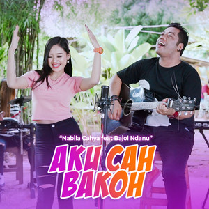 Download Lagu Nabila Cahya, Bajol Ndanu - Aku Cah Bakoh MP3 Download Lagu Nabila Cahya, Bajol Ndanu - Aku Cah Bakoh MP3