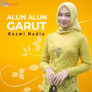 Download Lagu Nazmi Nadia - Alun Alun Garut MP3 Download Lagu Nazmi Nadia - Alun Alun Garut MP3