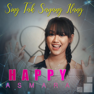 Download Lagu Happy Asmara - Sing Tak Sayang Ilang Dj Koplo MP3 Download Lagu Happy Asmara - Sing Tak Sayang Ilang Dj Koplo MP3