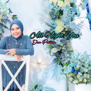 Download Lagu Deva Pratama - All Night You MP3 Download Lagu Deva Pratama - All Night You MP3