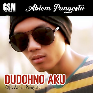 Download Lagu Abiem Pangestu - Dudohno Aku MP3 Download Lagu Abiem Pangestu - Dudohno Aku MP3