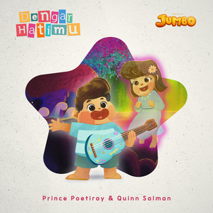 Download Lagu Prince Poetiray, Quinn Salman - Dengar Hatimu (Original Soundtrack From "JUMBO") MP3 Download Lagu Prince Poetiray, Quinn Salman - Dengar Hatimu (Original Soundtrack From "JUMBO") MP3