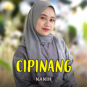 Download Lagu Nanih - Cipinang MP3 Download Lagu Nanih - Cipinang MP3