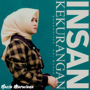 Download Lagu Nazia Marwiana - Insan Kekurangan MP3 Download Lagu Nazia Marwiana - Insan Kekurangan MP3