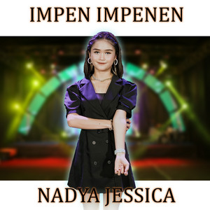 Download Lagu Nadya Jessica - Impen Impenen MP3