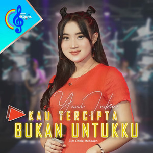 Download Lagu Yeni Inka - Kau Tercipta Bukan Untukku MP3