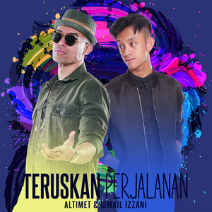 Download Lagu Altimet, Ismail Izzani - Teruskan Perjalanan MP3 Download Lagu Altimet, Ismail Izzani - Teruskan Perjalanan MP3