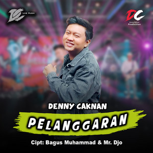 Download Lagu Denny Caknan - Pelanggaran MP3 Download Lagu Denny Caknan - Pelanggaran MP3