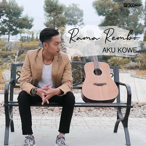 Download Lagu Rama Rembo - Aku Kowe MP3