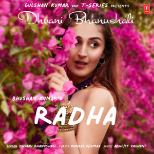 Download Lagu Dhvani Bhanushali, Abhijit Vaghani - Radha MP3 Download Lagu Dhvani Bhanushali, Abhijit Vaghani - Radha MP3