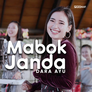 Download Lagu Dara Ayu - Mabok Janda MP3 Download Lagu Dara Ayu - Mabok Janda MP3