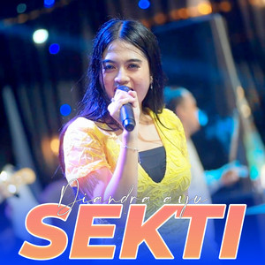Download Lagu Diandra Ayu - Sekti MP3 Download Lagu Diandra Ayu - Sekti MP3