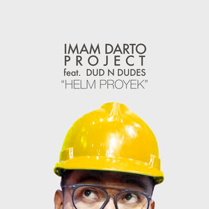 Download Lagu Imam Darto Project, Dud N Dudes - Helm Proyek MP3 Download Lagu Imam Darto Project, Dud N Dudes - Helm Proyek MP3