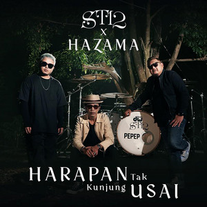 Download Lagu ST12, Hazama - Harapan Tak Kunjung Usai MP3 Download Lagu ST12, Hazama - Harapan Tak Kunjung Usai MP3