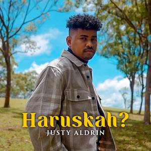Download Lagu Justy Aldrin - Haruskah? MP3