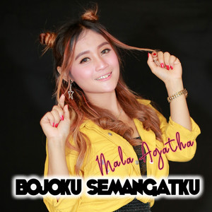Download Lagu Mala Agatha - Bojoku Semangatku MP3