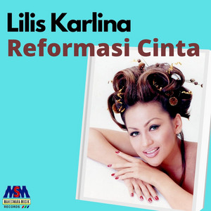 Download Lagu Lilis Karlina, Saipul Jamil - Reformasi Cinta MP3 Download Lagu Lilis Karlina, Saipul Jamil - Reformasi Cinta MP3