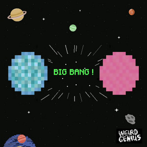 Download Lagu Weird Genius, Letty - Big Bang MP3 Download Lagu Weird Genius, Letty - Big Bang MP3