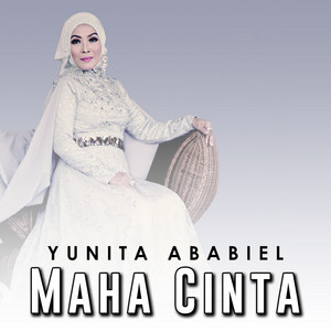 Download Lagu Yunita Ababiel - Maha Cinta MP3 Download Lagu Yunita Ababiel - Maha Cinta MP3
