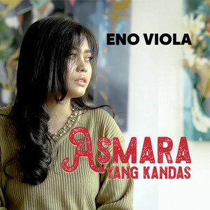 Download Lagu ENO VIOLA - Asmara Yang Kandas MP3