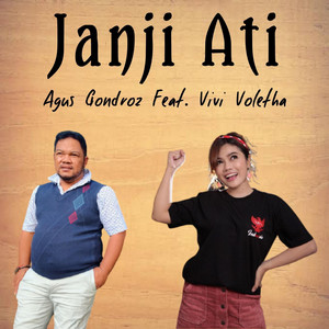 Download Lagu Agus Gondroz, Vivi Voletha - Janji Ati MP3