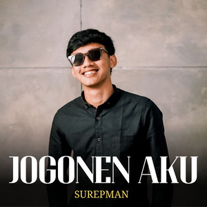 Download Lagu Surepman - Jogonen Aku MP3 Download Lagu Surepman - Jogonen Aku MP3