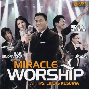 Download Lagu Edward Chen, Ps. Lukas Kusuma - Kau Segalanya MP3