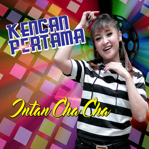 Download Lagu Intan Chacha - Kencan Pertama MP3