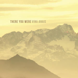 Download Lagu Vina Anais - There You Were MP3