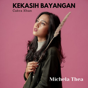 Download Lagu Michela Thea - Kekasih Bayangan - Cover MP3 Download Lagu Michela Thea - Kekasih Bayangan - Cover MP3