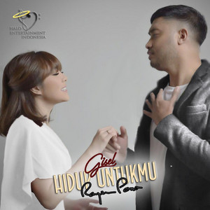 Download Lagu Rayen Pono, Gisel - Hidup Untukmu MP3 Download Lagu Rayen Pono, Gisel - Hidup Untukmu MP3