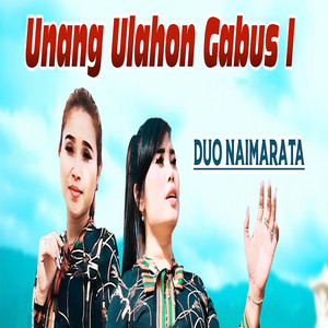 Download Lagu Duo Naimarata - Unang Ulahon Gabus I MP3 Download Lagu Duo Naimarata - Unang Ulahon Gabus I MP3
