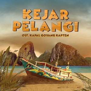Download Lagu Achi Hardjakusumah, Budie Tanzania - Kejar Pelangi (Original Soundtrack from "Kapal Goyang Kapten") MP3 Download Lagu Achi Hardjakusumah, Budie Tanzania - Kejar Pelangi (Original Soundtrack from "Kapal Goyang Kapten") MP3