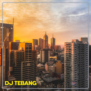 Download Lagu DJ Tebang - DJ Meneketehe MP3 Download Lagu DJ Tebang - DJ Meneketehe MP3
