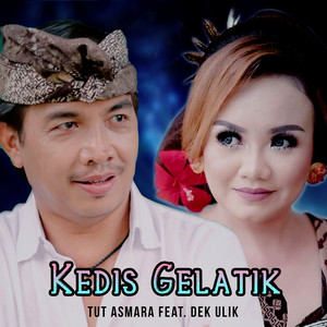 Download Lagu Tut Asmara, Dek Ulik - Kedis Gelatik MP3 Download Lagu Tut Asmara, Dek Ulik - Kedis Gelatik MP3