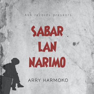 Download Lagu Arry Harmoko - Sabar Lan Narimo MP3 Download Lagu Arry Harmoko - Sabar Lan Narimo MP3